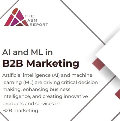 AI and ML in B2B Marketing